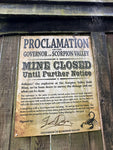 LOT#23 Proclamation Sign Mine Closed