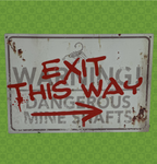 Scorpion Express - Exit This Way Sign