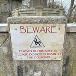 Wild Asia Fountain - Beware Sign #3