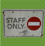 Scorpion Express - Staff Only Sign